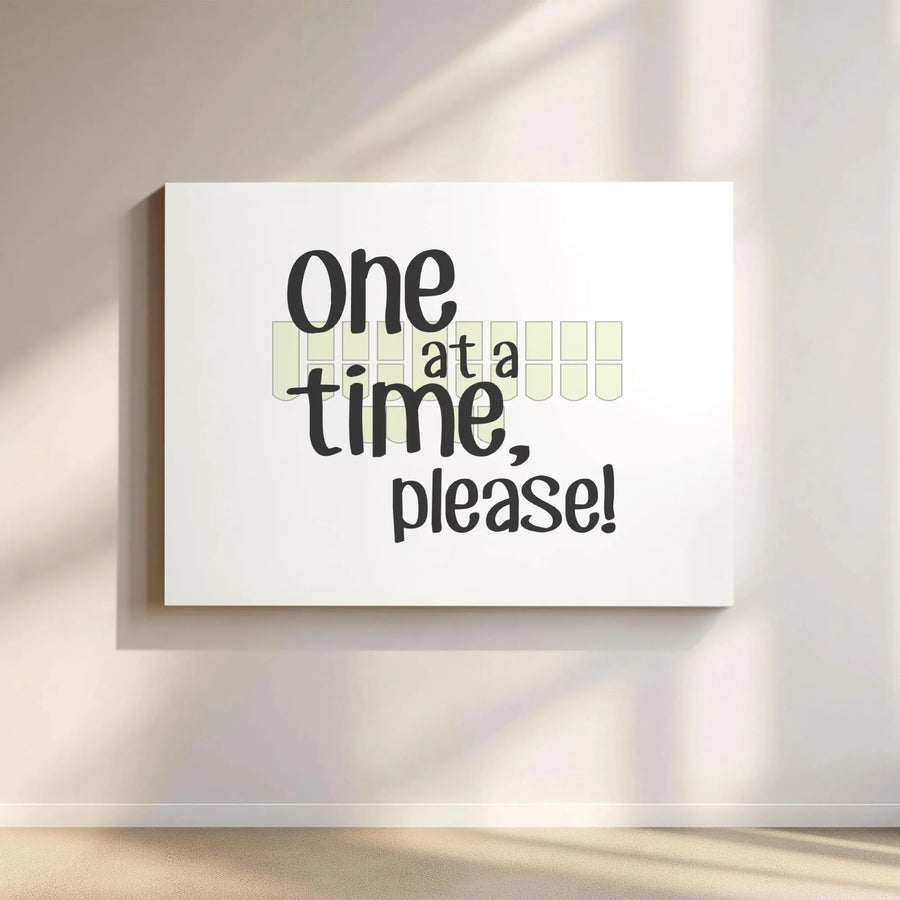 One At A Time Please Wall Art | Minimalist Typography Print | Gallery Quality Canvas | Modern Home Office Decor Gift