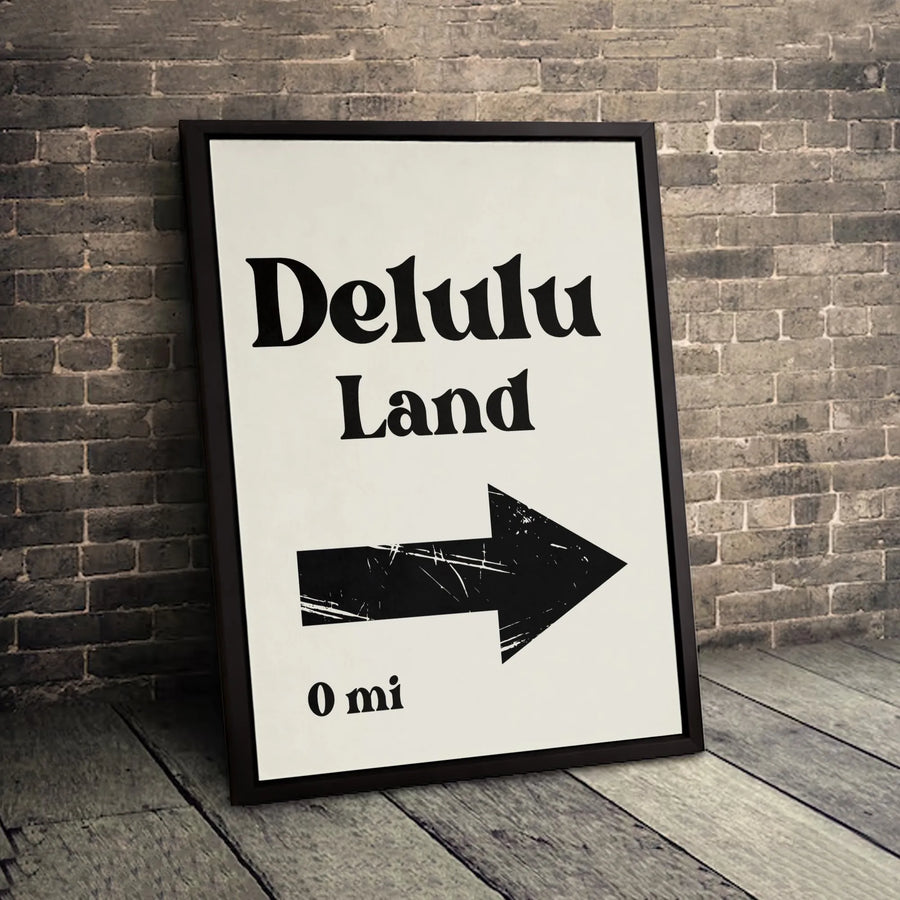 Delulu Land Sign Canvas | Funny Aesthetic Room Decor | 1.25 Inch Gallery Wrap | Trendy Quote Wall Art Gift for Her