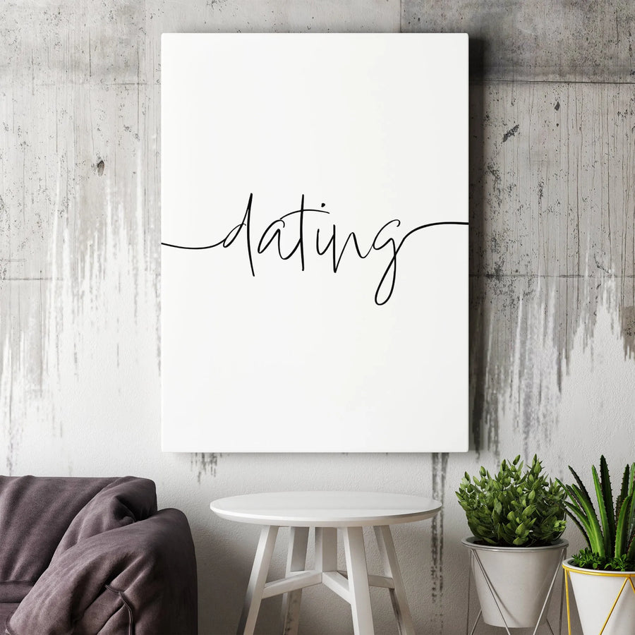Dating Wall Art Canvas | Modern Minimalist Cursive Script | Premium Gallery Wrap Decor | Romantic Home Office Gift for Couples