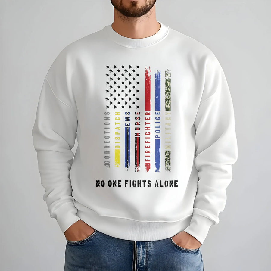No One Fights Alone Sweatshirt | First Responder American Flag Graphic | Premium Cotton Blend | Patriotic Gift for Police Nurse Firefighter