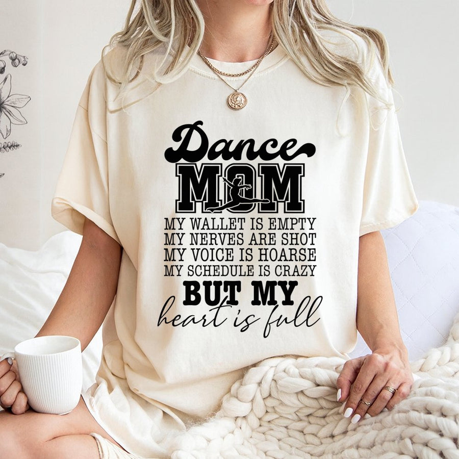 Dance Mom T-Shirt | Funny Dance Recital Quote | Premium Soft Cotton Tee | Gift for Dance Parent