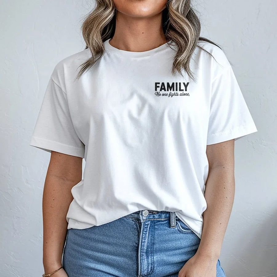 Family No One Fights Alone T-Shirt | Inspirational Cancer Awareness Quote | 100% Cotton Premium Tee | Supportive Gift for Family and Friends