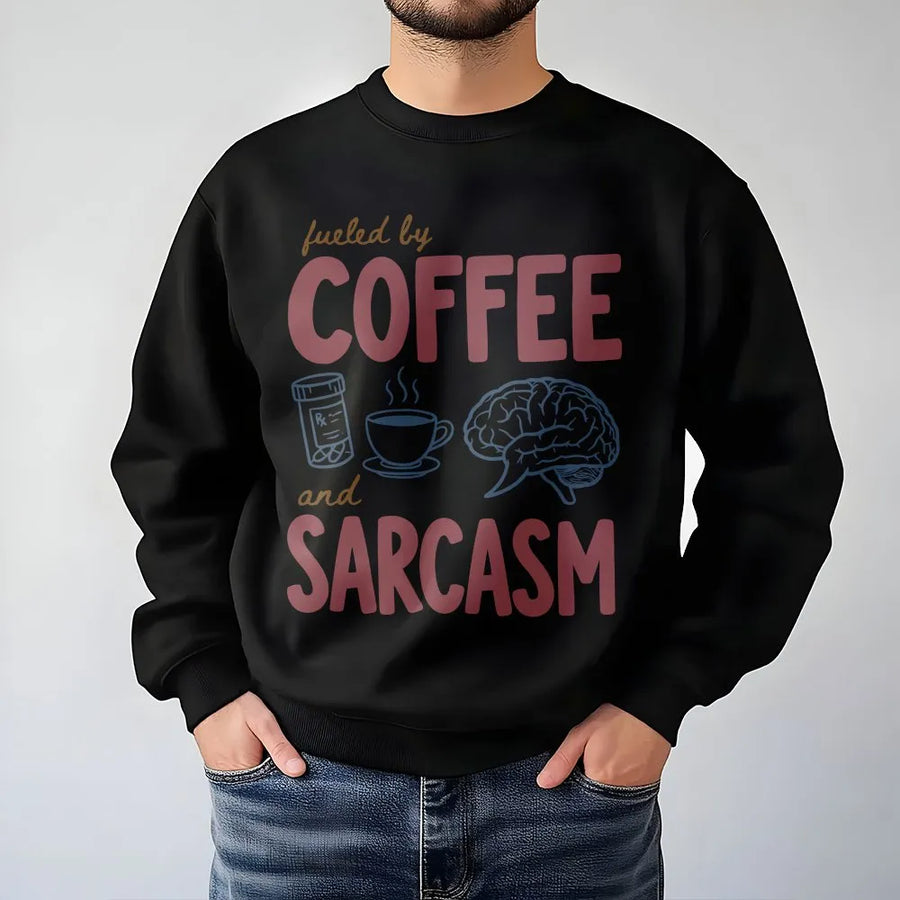 Fueled by Coffee and Sarcasm Sweatshirt | Funny Medical Humor Graphic | Premium Cotton Blend | Gift for Registered Nurse, Doctor, Medical Student
