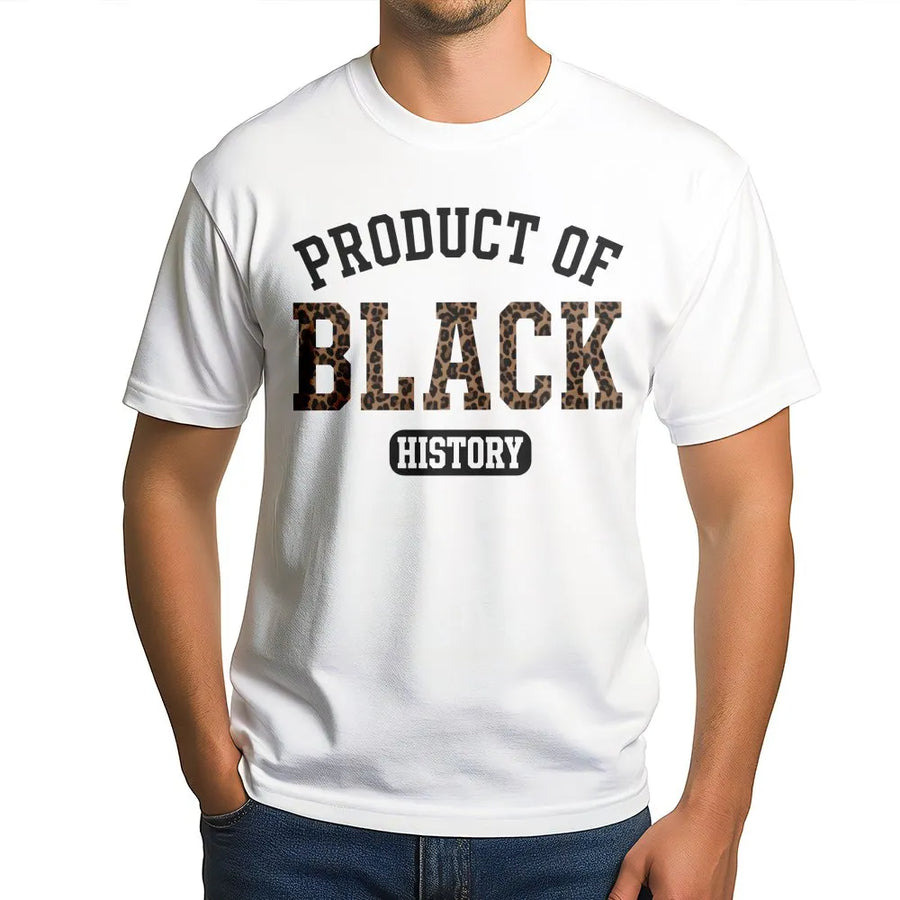 Product Of Black History T-Shirt | Leopard Print Graphic Tee | Premium 100% Cotton | African American Pride Gift for Men and Women