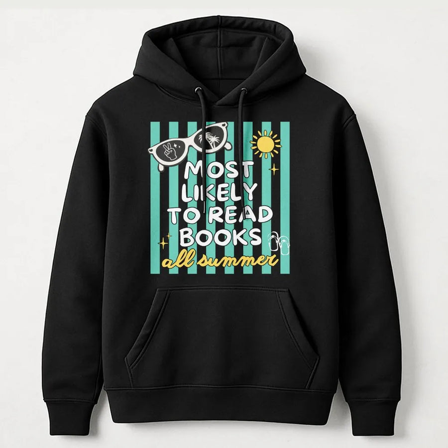 Most Likely To Read Books Hoodie | Retro Summer Vacation Graphic | Premium Cotton Tee | Funny Gift for Book Lovers and Librarians