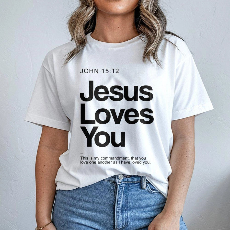 Jesus Loves You T-Shirt | John 15:12 Bible Verse Scripture Print | Premium Soft Cotton Tee | Christian Gift for Men and Women