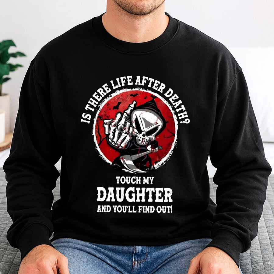 Grim Reaper Sweatshirt | Funny Protective Dad Slogan Graphic | Cotton Blend Unisex Pullover | Gift for Father Birthday