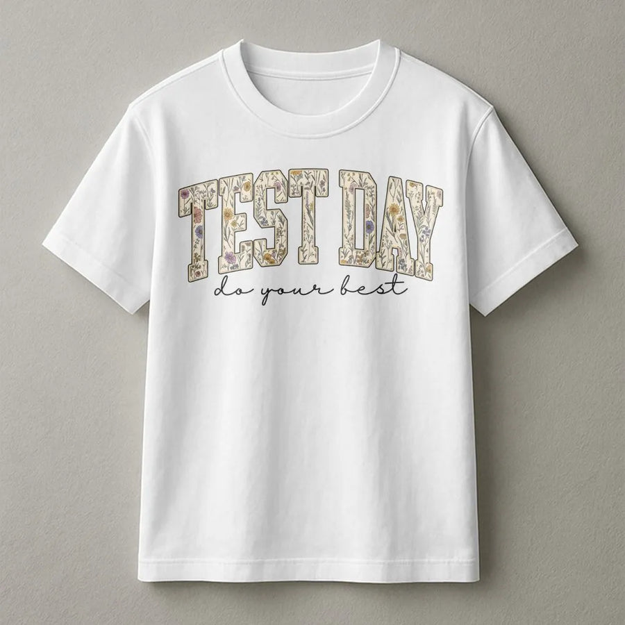 Test Day T-Shirt for Teachers | Floral Varsity Letters | Soft Cotton Blend | Motivational State Testing Teacher Gift