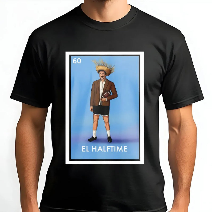 El Halftime T-Shirt | Mexican Loteria Inspired Design | 100% Cotton Premium Tee | Funny Football Sports Gift for Fans