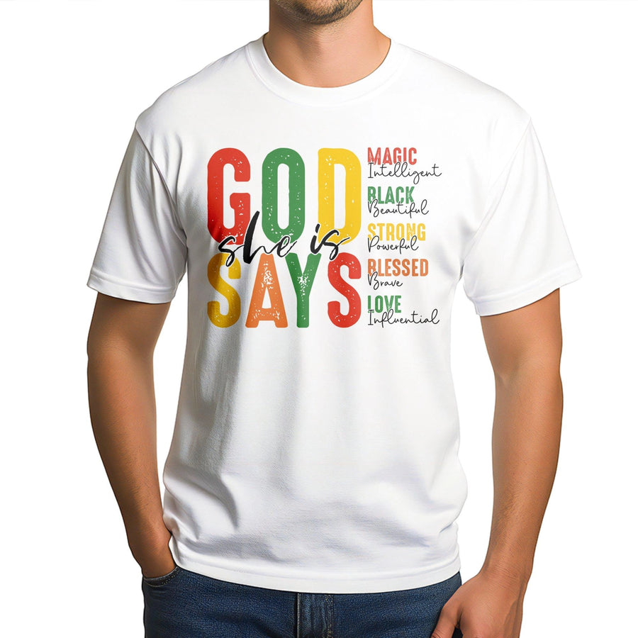 God Says She Is Magic T-Shirt | Black Girl Magic Inspirational Graphic Tee | 100% Cotton Premium Apparel | Empowering Gift for Her