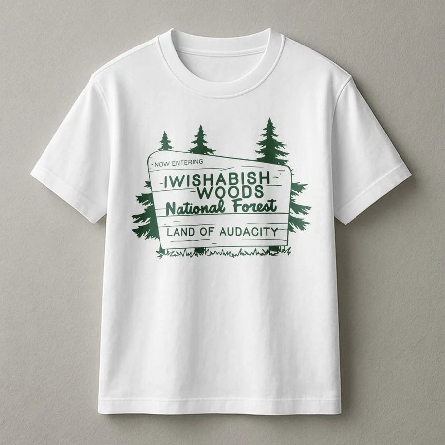 Iwishabish Woods National Forest T-Shirt | Funny Outdoor Hiking Graphic | Premium Soft Cotton | Nature Lover Gift for Campers