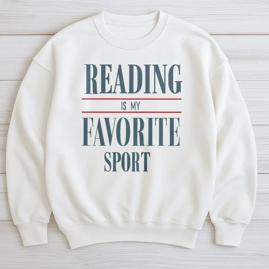 Reading Is My Favorite Sport Sweatshirt | Funny Bookworm Graphic Crewneck | Premium Cotton Blend | Gift For Librarian And Book Lover