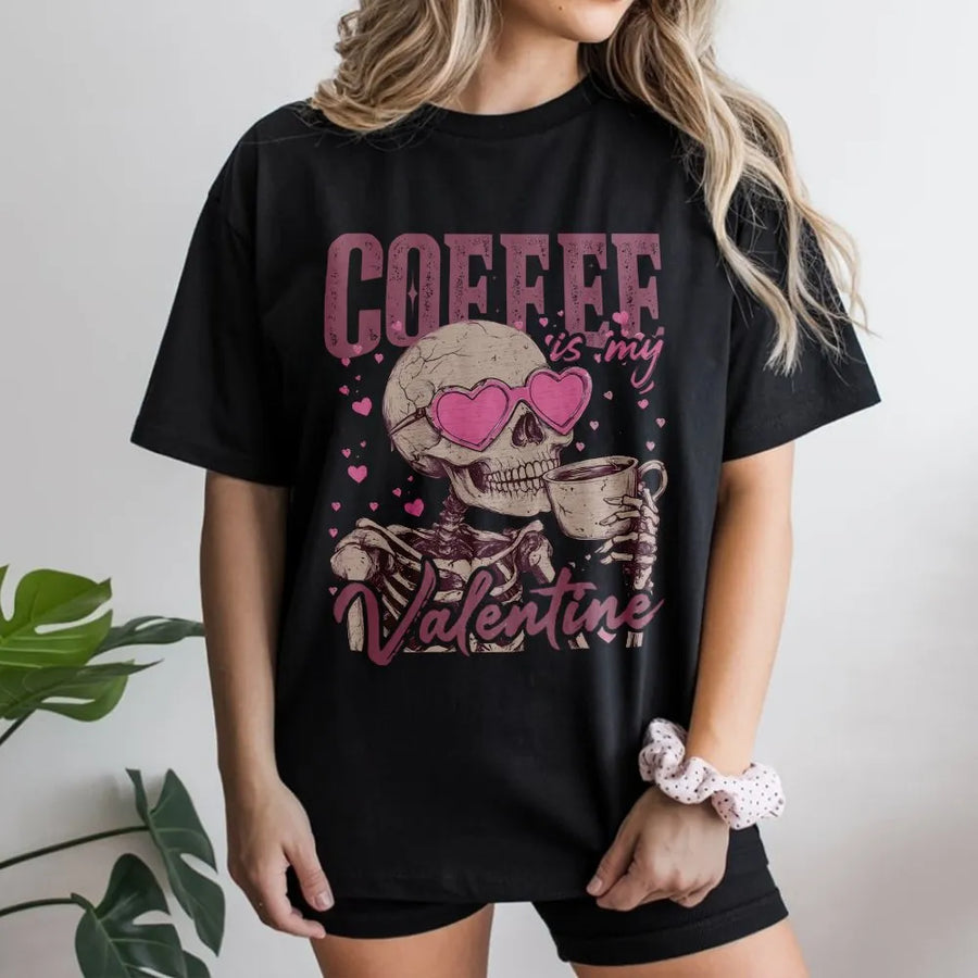 Coffee Is My Valentine T-Shirt | Skeleton Drinking Coffee Graphic | Premium Soft Cotton Unisex Tee | Funny Valentine's Day Gift For Coffee Lovers