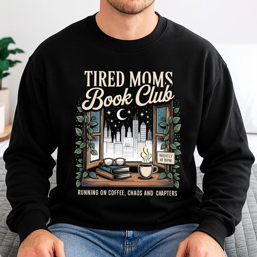 Tired Moms Book Club Sweatshirt | Coffee Chaos And Chapters Graphic | Premium Cotton Blend | Gift For Book Lovers And Readers