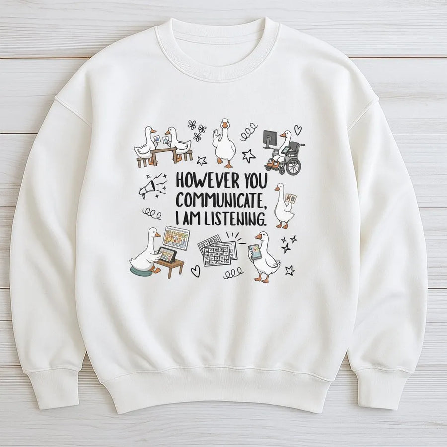 SPED Teacher Sweatshirt | AAC Communication Goose Graphic | Premium Soft Pullover | Gift for SLP Therapist & Special Ed Advocate