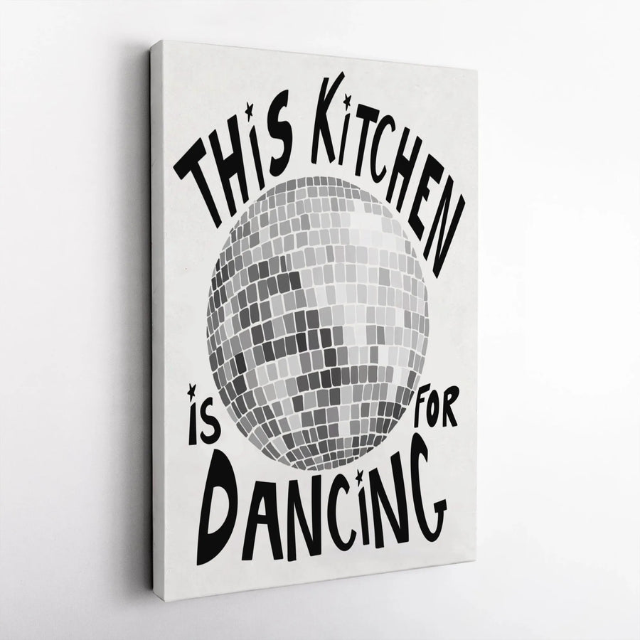 This Kitchen Is For Dancing Wall Art | Disco Ball Typography Print | Premium 1.25" Gallery Canvas | Fun Kitchen Decor Gift