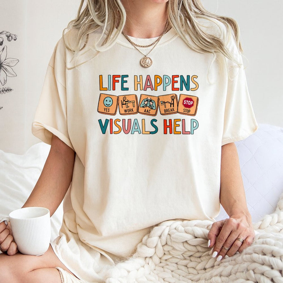 Life Happens Visuals Help T-Shirt | AAC Awareness Graphic Tee | 100% Cotton Premium Quality | Neurodiversity Advocate Gift for Teachers