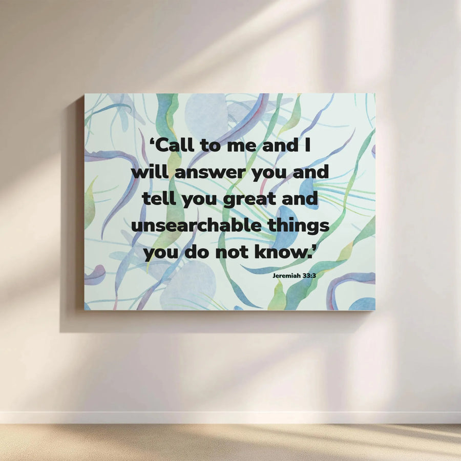 Jeremiah 33:3 Wall Art | Watercolor Scripture Canvas Print | Premium Gallery Wrap Decor | Inspirational Christian Home Gift