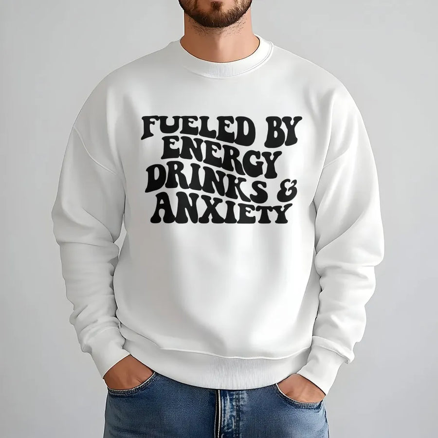 Fueled By Energy Drinks And Anxiety Sweatshirt | Retro Groovy Font Typography | Soft Cotton Blend Fleece | Funny Sarcastic Gift For Students