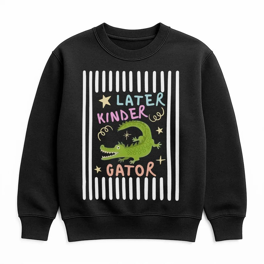 Later Kinder Gator Sweatshirt | Cute Alligator Graphic Pullover | Soft Cotton Blend | Kindergarten Graduation Gift for Kids