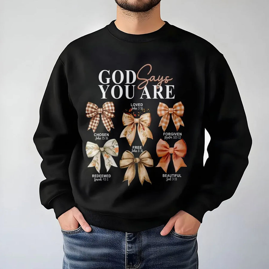 God Says You Are Sweatshirt | Coquette Bow Aesthetic Graphic | Soft Cotton Blend Crewneck | Christian Gift for Women Faith-Based Apparel