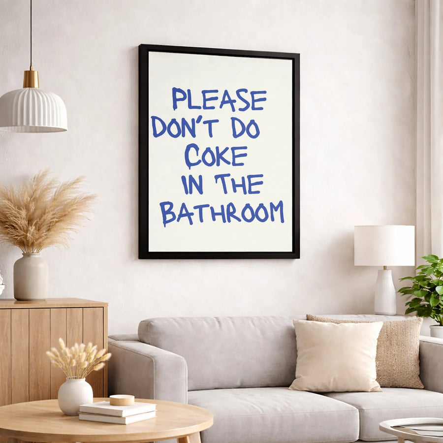 Please Don't Do Coke In The Bathroom Wall Art | Funny Typography Quote Print | Gallery-Quality 1.25" Thick Canvas | Edgy Home Decor Gift