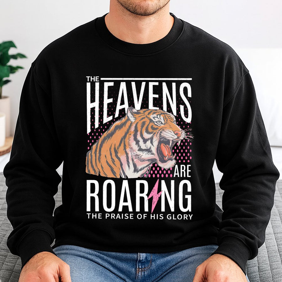 The Heavens Are Roaring Sweatshirt | Tiger Bible Verse Graphic Design | Premium Cotton Blend | Christian Faith Gift for Him and Her