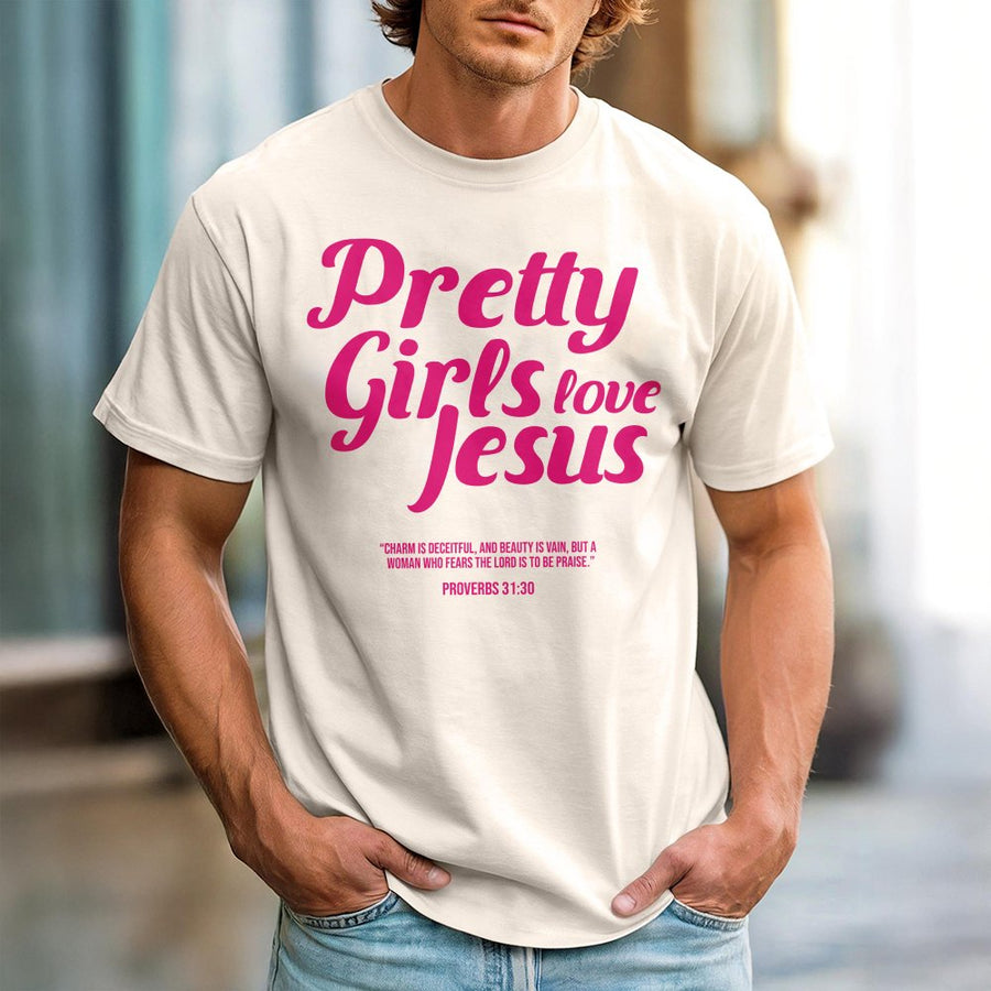 Pretty Girls Love Jesus T-Shirt | Proverbs 31:30 Bible Verse Graphic | Premium 100% Cotton Crewneck | Christian Faith Gift for Women and Girls