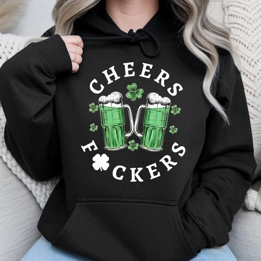 Cheers Fckers Hoodie | Funny St Patrick Day Beer Design | Premium Soft Cotton Blend | Drinking Gift For Men And Women