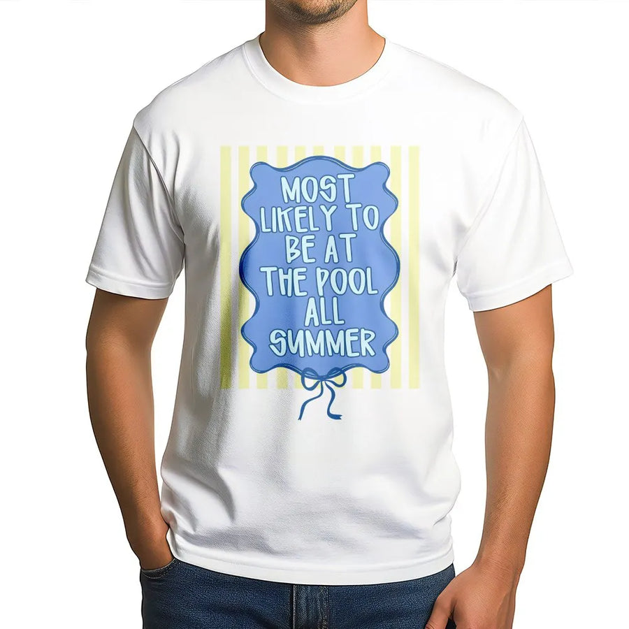Most Likely To Be At The Pool T-Shirt | Funny Summer Saying Crewneck | Cozy Cotton Blend | Summer Vacation Gift for Women