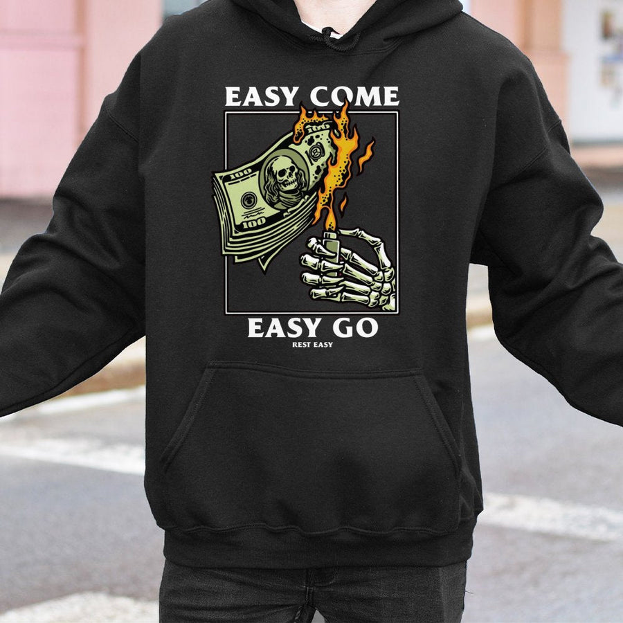Easy Come Easy Go Hoodie | Skeleton Burning Money Graphic | Premium Cotton Blend | Streetwear Aesthetic Gift for Him or Her