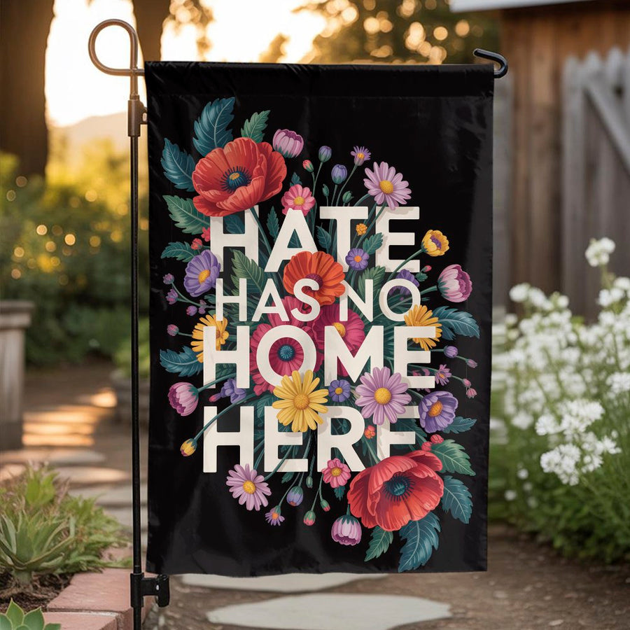 Hate Has No Home Here Garden Flag | Floral Kindness Yard Decor | Weather-Resistant Polyester | Premium Welcoming Outdoor Signage Gift