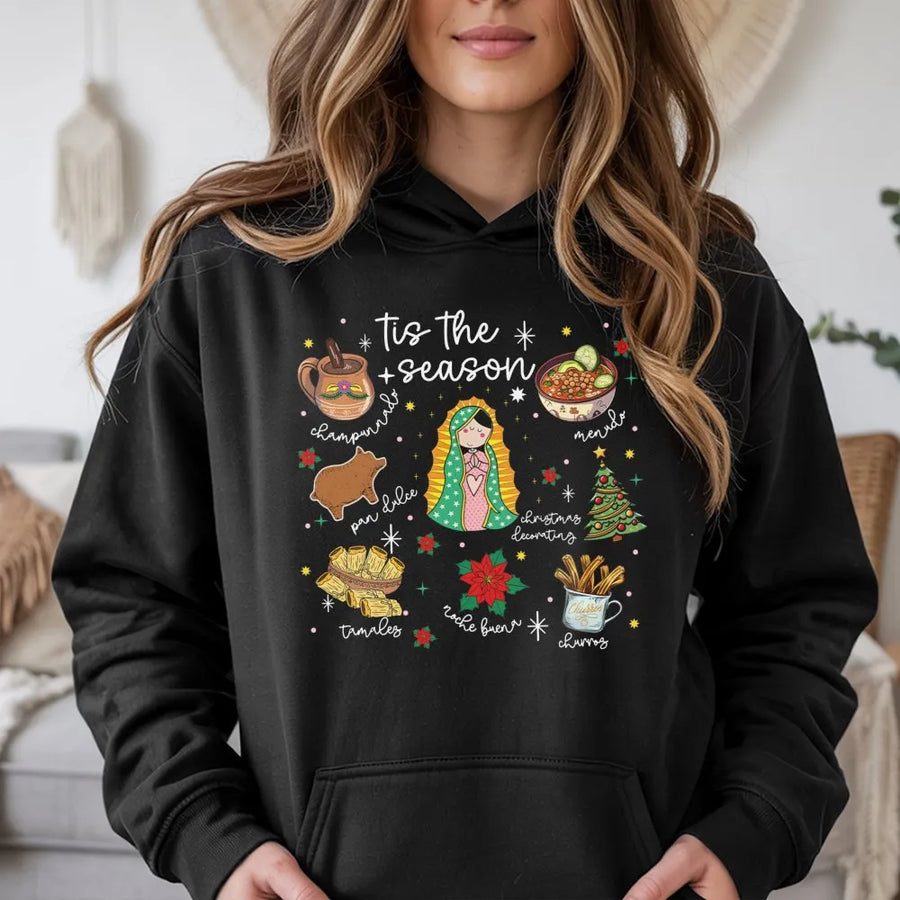 Tis The Season Mexican Christmas Hoodie | Traditional Food & Virgencita Graphic | Premium Cotton Blend | Festive Latinx Holiday Gift