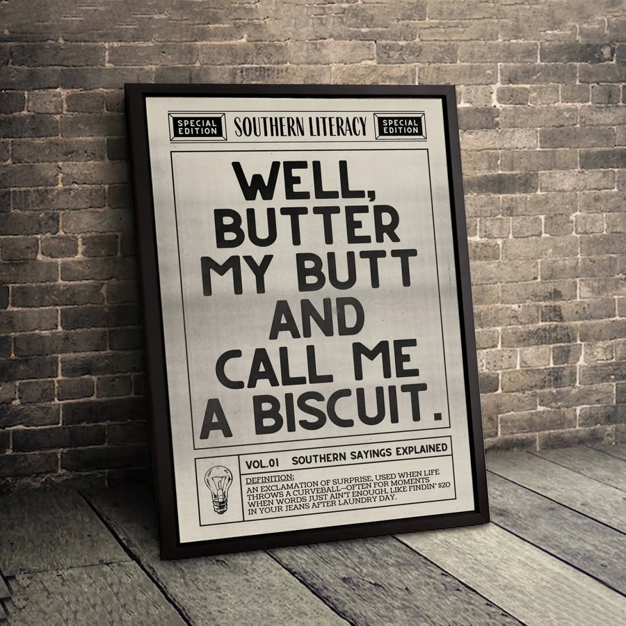 Southern Sayings Wall Art | Well Butter My Butt and Call Me a Biscuit Typography Print | 1.25-inch Thick Gallery Canvas | Funny Home Decor Gift