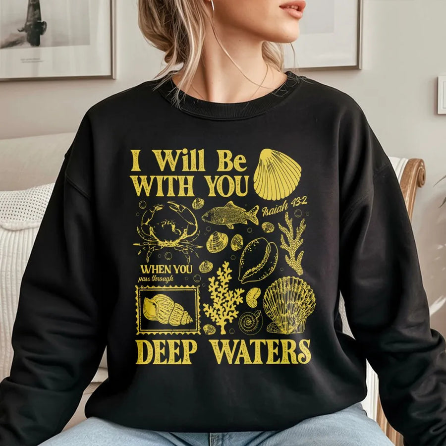 Isaiah 43:2 Christian Sweatshirt | Deep Waters Seashell Ocean Graphic | Premium Unisex Scripture Apparel | Faith-Based Coastal Gift for Women & Men