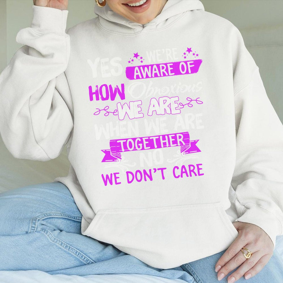 Funny Best Friend Hoodie | Yes We Are Obnoxious Matching Sweatshirt | Premium Cotton Blend | Gift For BFF And Matching Bestie Outfits