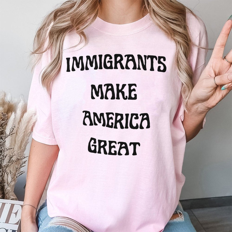 Immigrants Make America Great T-Shirt | Retro Typography Graphic Tee | 100% Premium Cotton | Social Justice Statement Gift for Activists