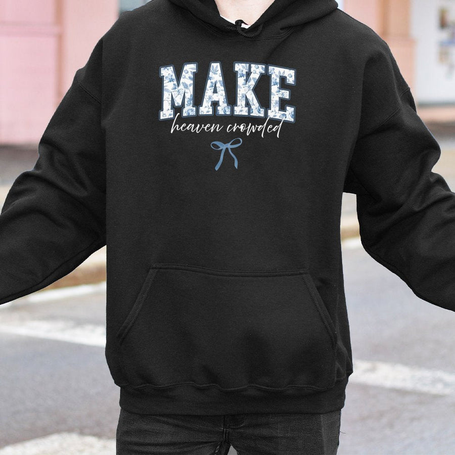 Make Heaven Crowded Hoodie | Coquette Bow Floral Graphic | Premium Cotton Blend | Faith-Based Christian Gift for Women