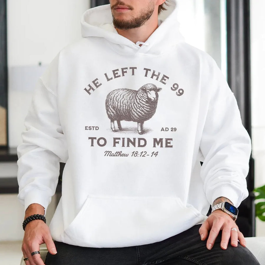 He Left The 99 Hoodie | Matthew 18:12-14 Christian Bible Verse | Premium Cotton Blend | Faith-Based Gift For Men And Women