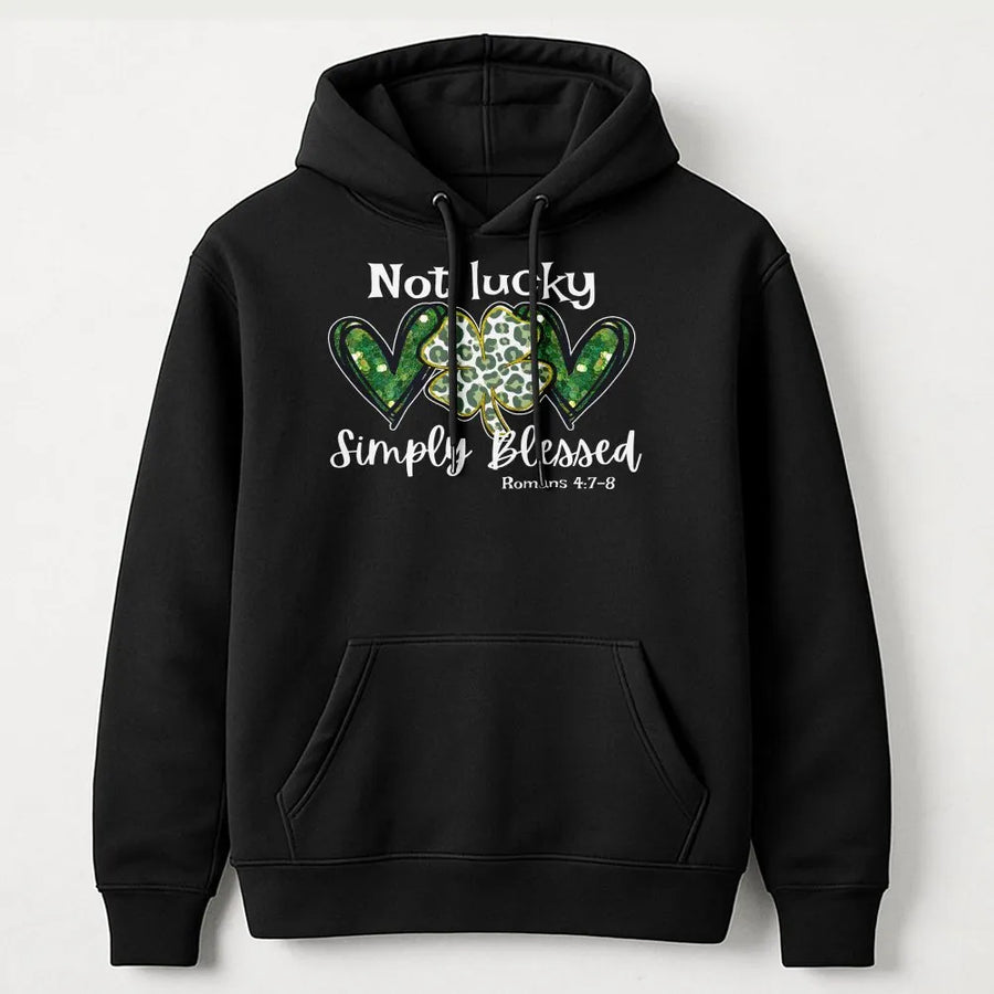 Not Lucky Simply Blessed Hoodie | Christian St Patricks Day Clover Design | Premium Cotton Blend | Faith Based Gift For Women
