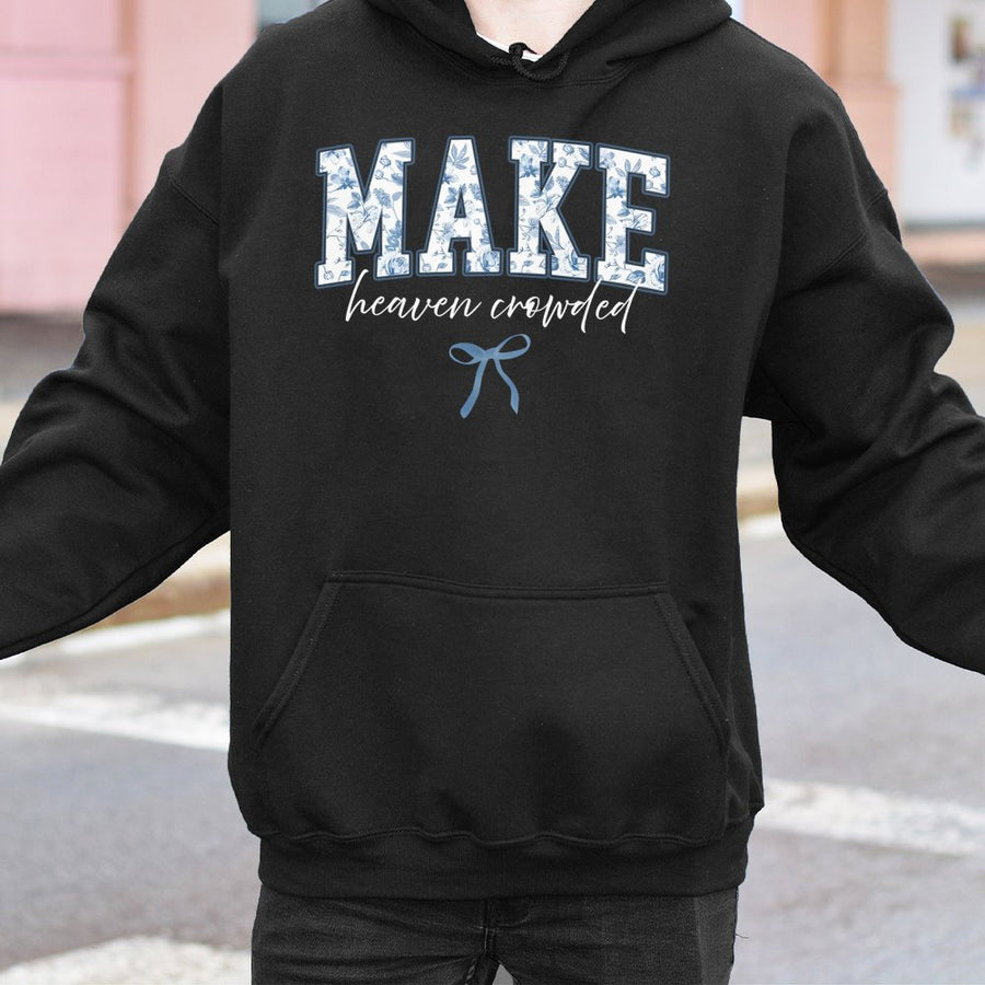 Make Heaven Crowded Hoodie | Floral Varsity Lettering Design | Premium Cotton-Polyester Blend | Christian Faith Gift for Women and Men