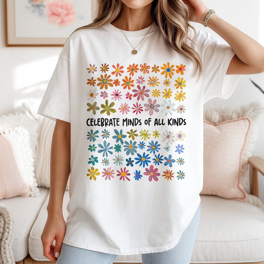 Celebrate Minds Of All Kinds T-Shirt | Neurodiversity Floral Graphic Tee | 100% Cotton Premium Quality | Autism Acceptance Gift For Teachers & Students