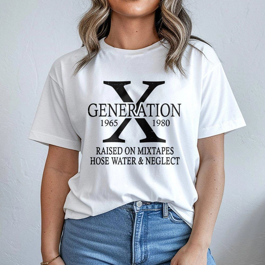 Generation X T-Shirt | Raised On Mixtapes Hose Water And Neglect Funny Retro Design | Premium Cotton Graphic Tee | Nostalgic 80s Birthday Gift For Gen X