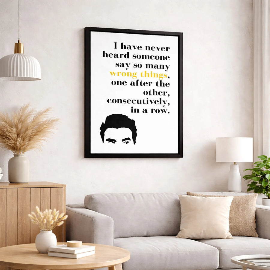 Funny Quote Wall Art | I Have Never Heard Someone Say So Many Wrong Things | Premium Gallery Canvas | Sarcastic Office Decor Gift
