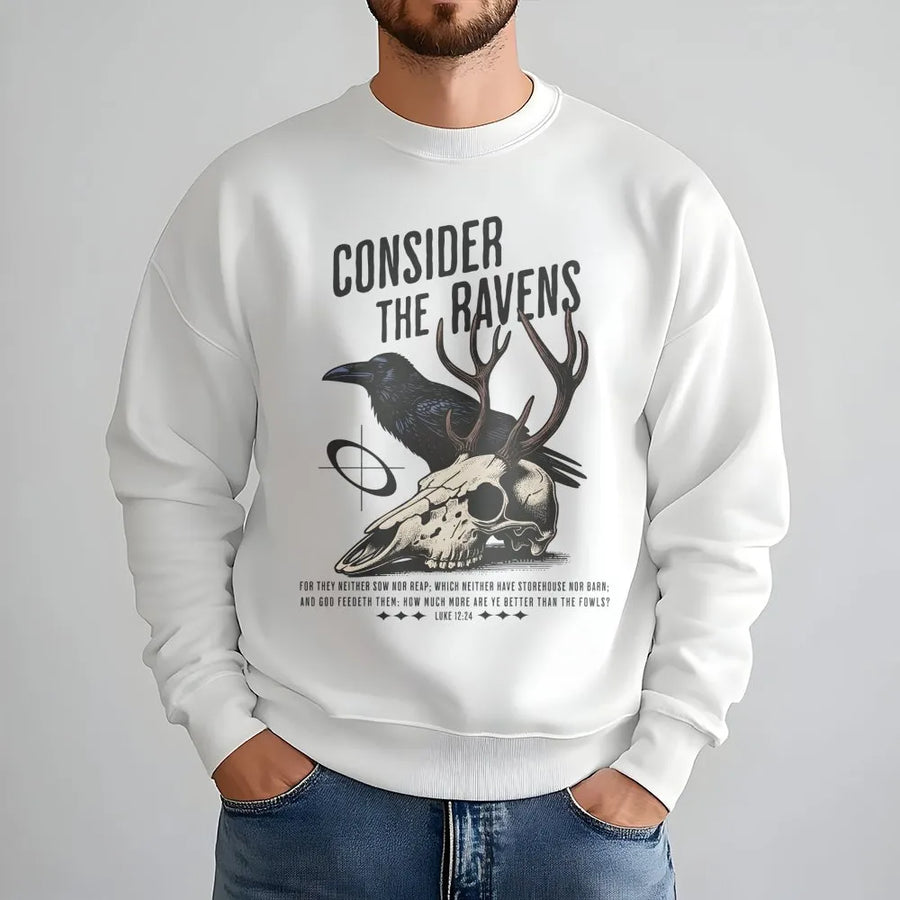 Consider The Ravens Sweatshirt | Luke 12:24 Bible Verse Graphic | Premium Cotton Blend | Christian Faith Gift for Him and Her