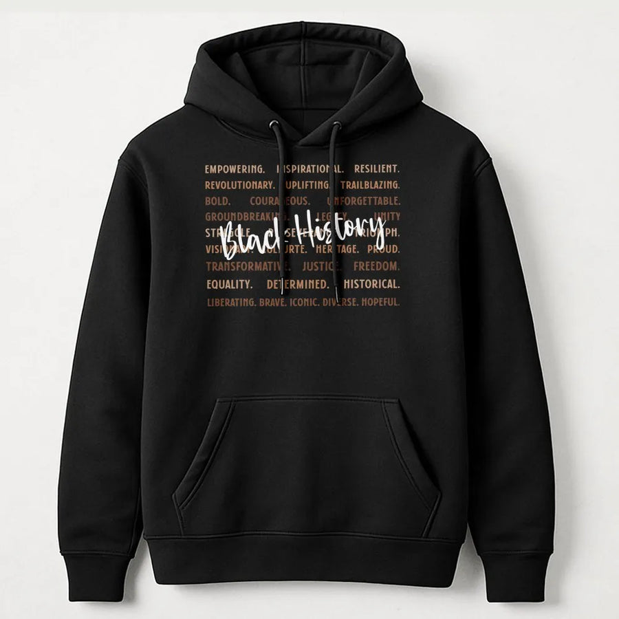 Black History Month Hoodie | Inspirational Empowerment Word Art Graphic | Premium Cotton Blend | Gift for Activists & Proud Heritage Supporters
