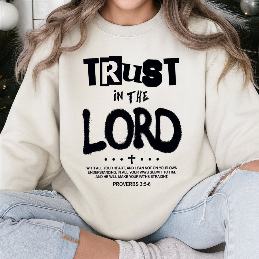 Trust In The Lord Sweatshirt | Proverbs 3:5-6 Bible Verse Graphic | Premium Cotton Blend | Christian Gift for Men and Women