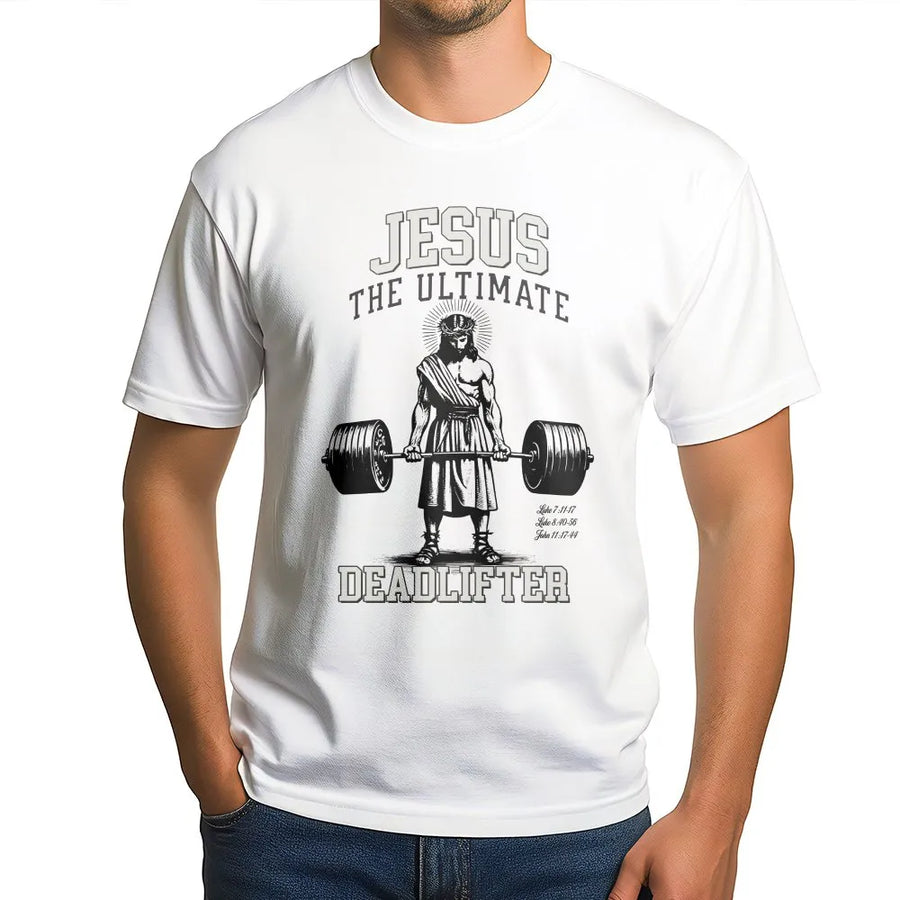 Jesus The Ultimate Deadlifter T-Shirt | Funny Christian Gym Workout Graphic | Premium Cotton Fitness Tee | Faith-Based Gift For Bodybuilders & Weightlifters