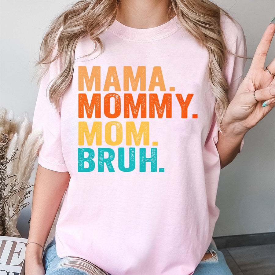 Mama Mommy Mom Bruh T-Shirt | Retro Funny Motherhood Graphic | 100% Cotton Premium Tee | Unique Gift For New Moms And Mother's Day 2026