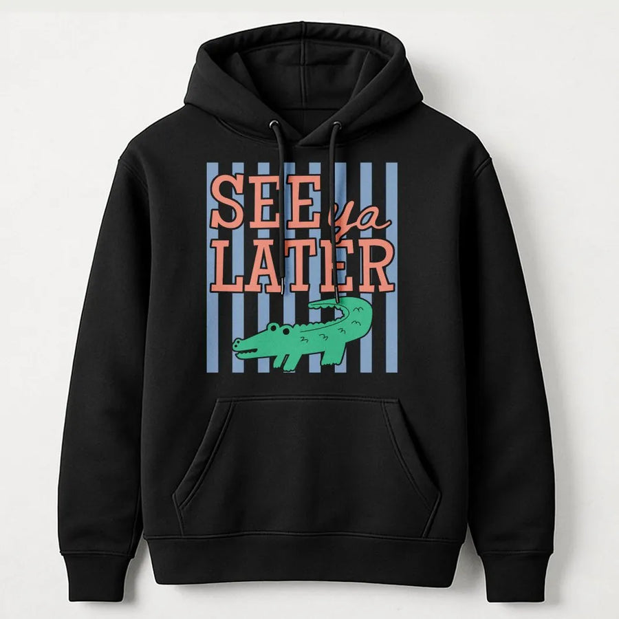 See Ya Later Alligator Hoodie | Funny Last Day of School Teacher Pun | Soft Cotton Blend Unisex Fit | Unique End of Year Teacher Gift